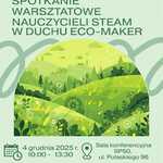 Spotkanie-Warsztatowe-Nauczycieli-Steam-w-Duchu-Eco-Maker.jpg